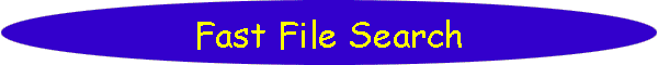 Fast File Search